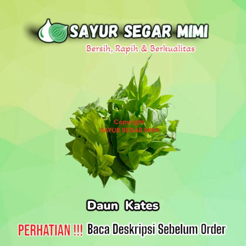 

Daun Kates / Pucuk Kates 100Gram - Sayur Segar Mimi