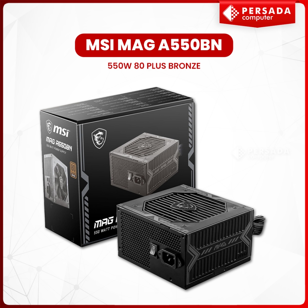 MSI MAG A550BN 550W 80 PLUS BRONZE
