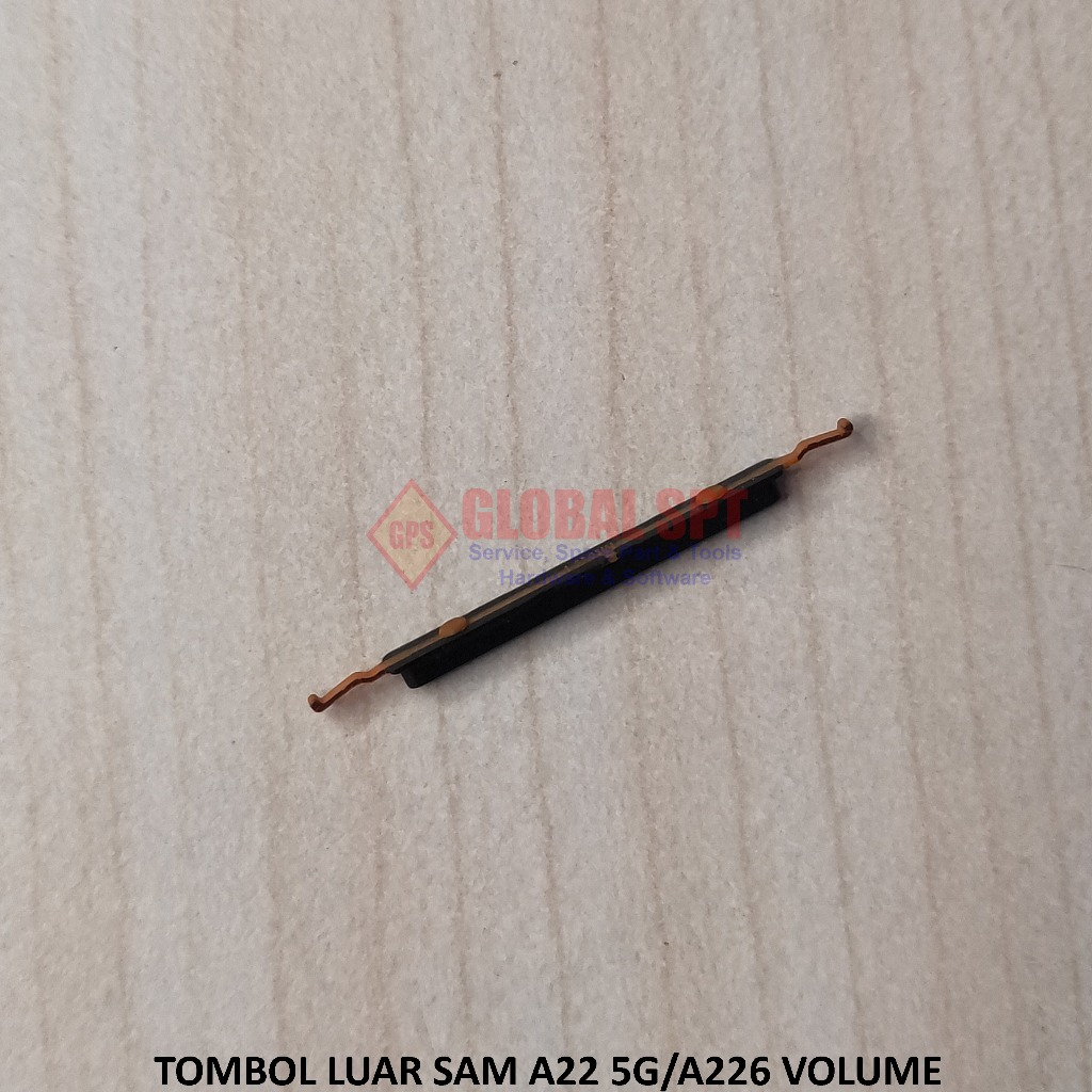TOMBOL LUAR SAMSUNG A22 5G / A226 VOLUME