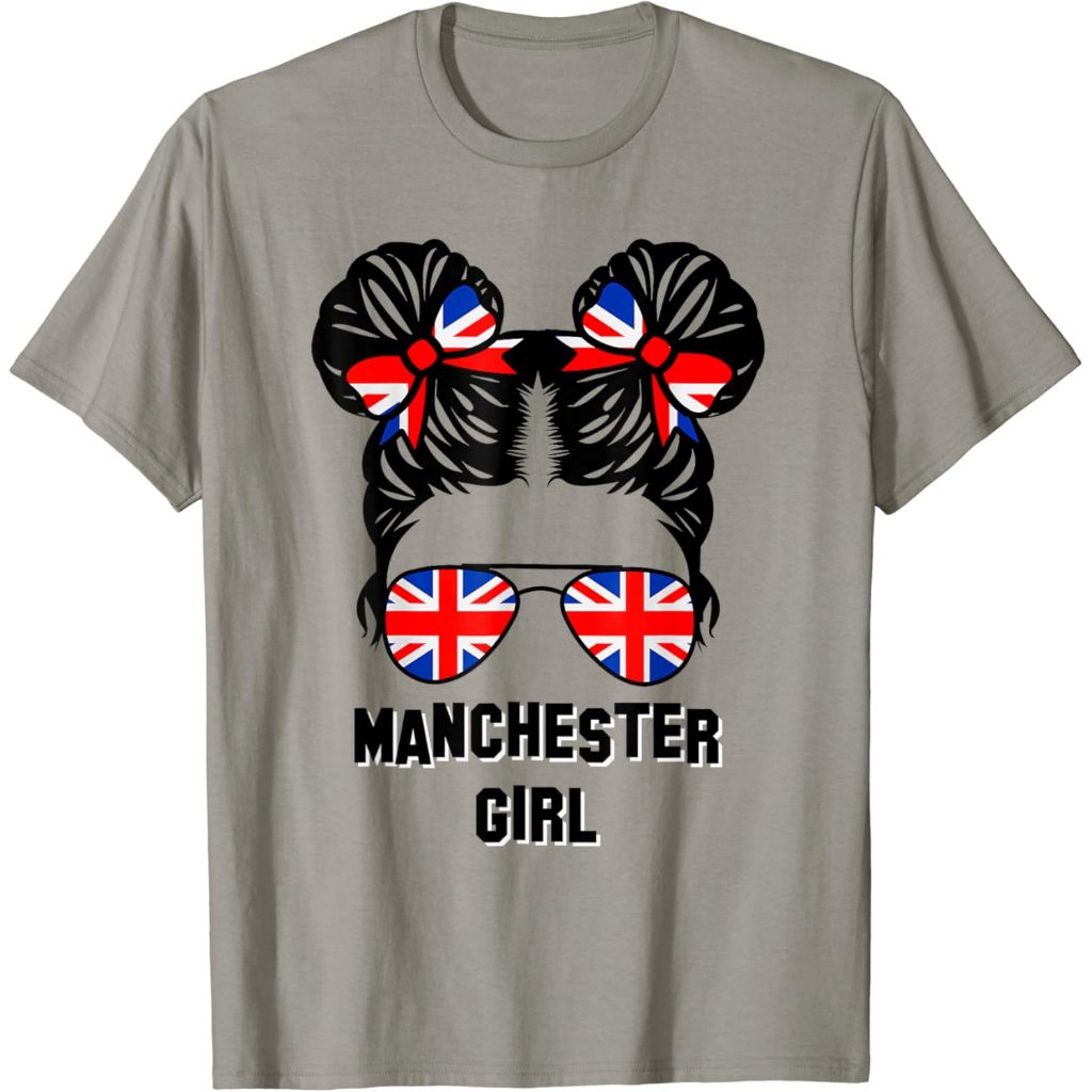 Kaos Dewasa Manchester Girl Messy Bun, UK British United Kingdom Flag T-Shirt Fashion Baju Atasan An