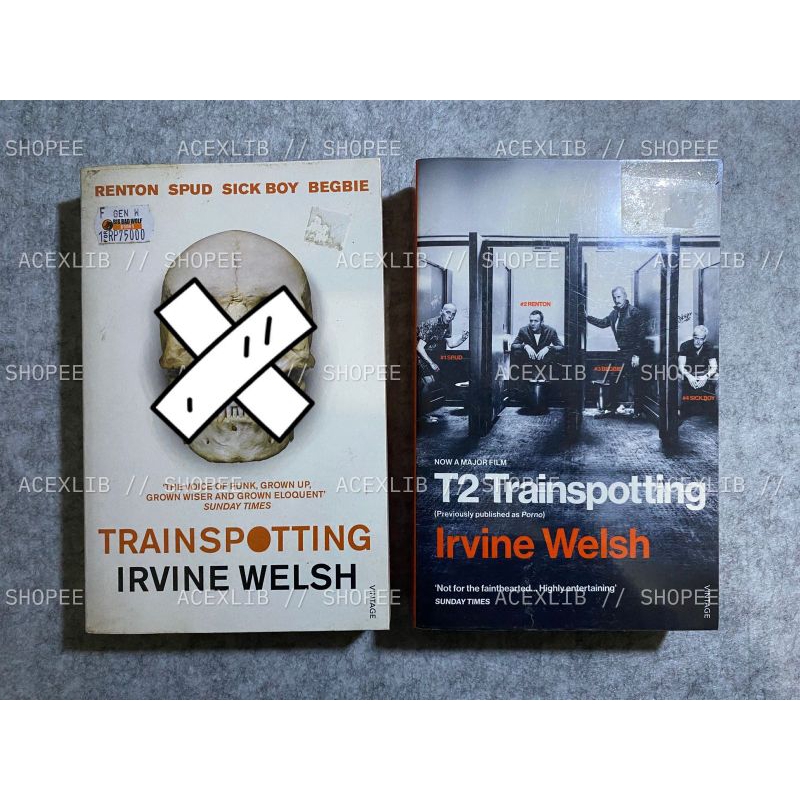 Irvine Welsh - T2 Trainspotting Novel Bahasa Bhs Inggris English ENG Buku Second Preloved Original A
