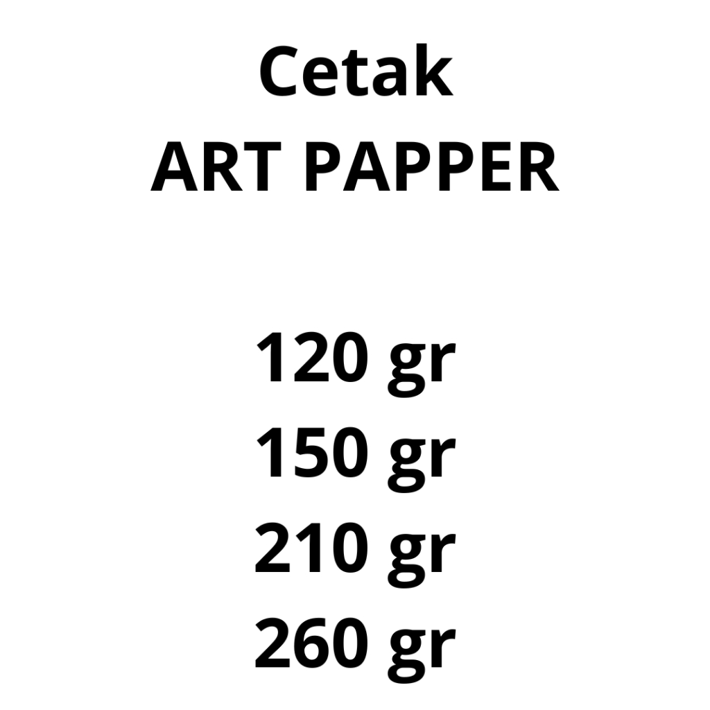 

CETAK ART PAPPER 120 gr - 260 gr