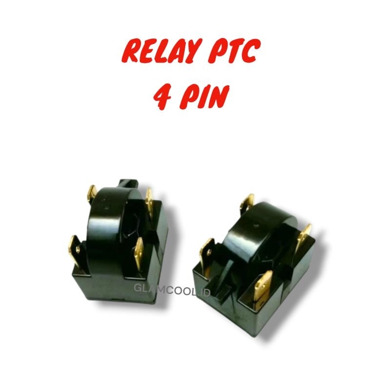 RELAY PTC KULKAS / PTC RELAY KULKAS 4 PIN