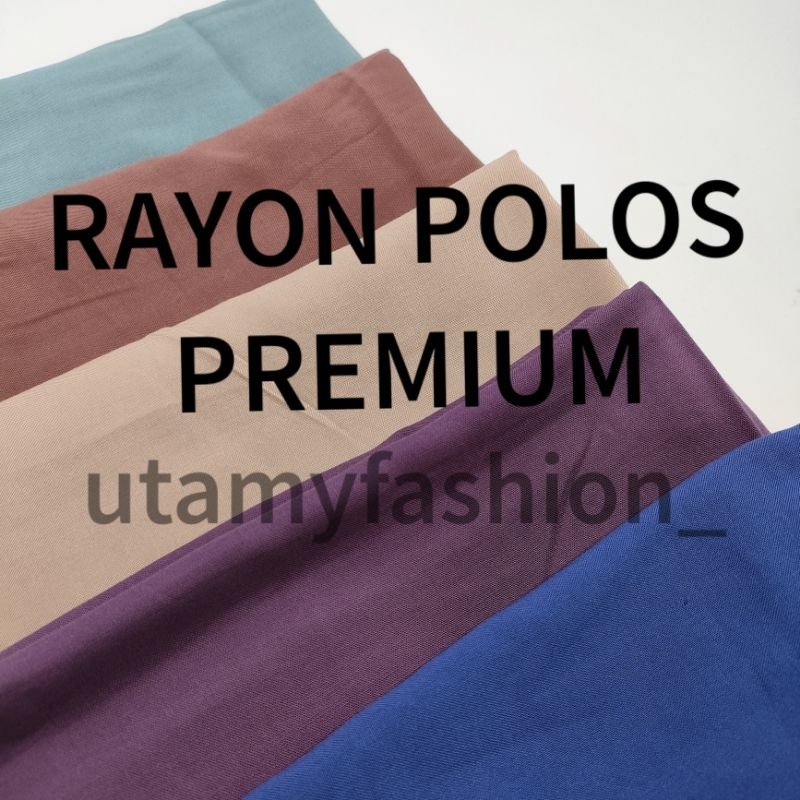 Kain Rayon Polos Premium Grade A