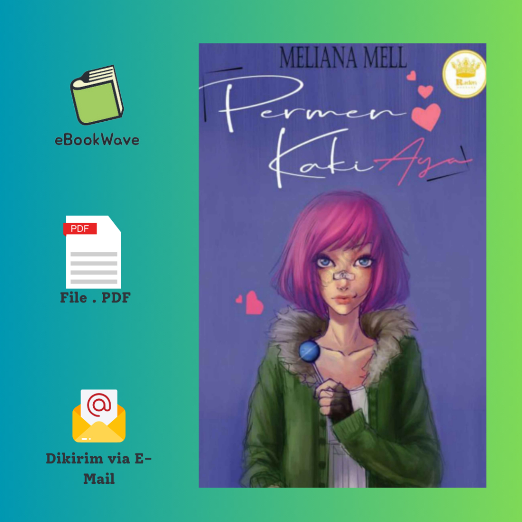 

Permen Kaki Aya by Meliana Mell Book BEST SELLER (Bahasa Indonesia)