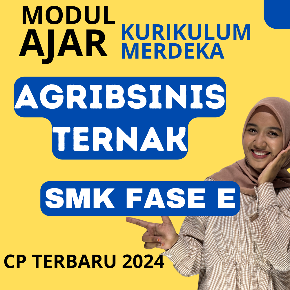 

MODUL AJAR KURIKULUM MERDEKA SMK AGRIBISNIS TERNAK E KELAS 10