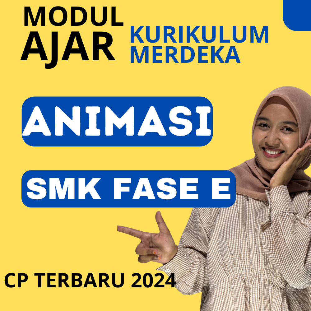 

MODUL AJAR KURIKULUM MERDEKA SMK Animasia E KELAS 10