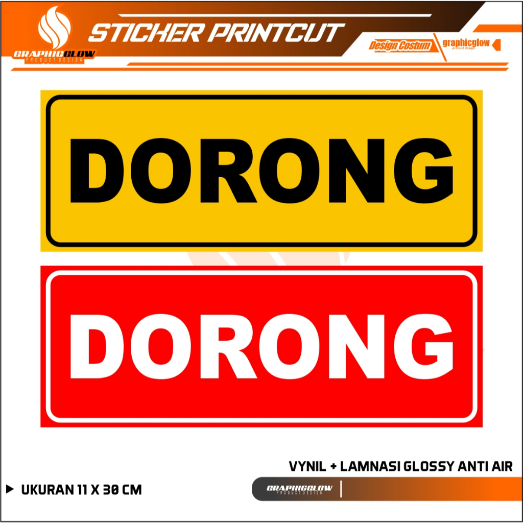 

STIKER DORONG + LAMINASI GLOSSY UKURAN 11X30CM