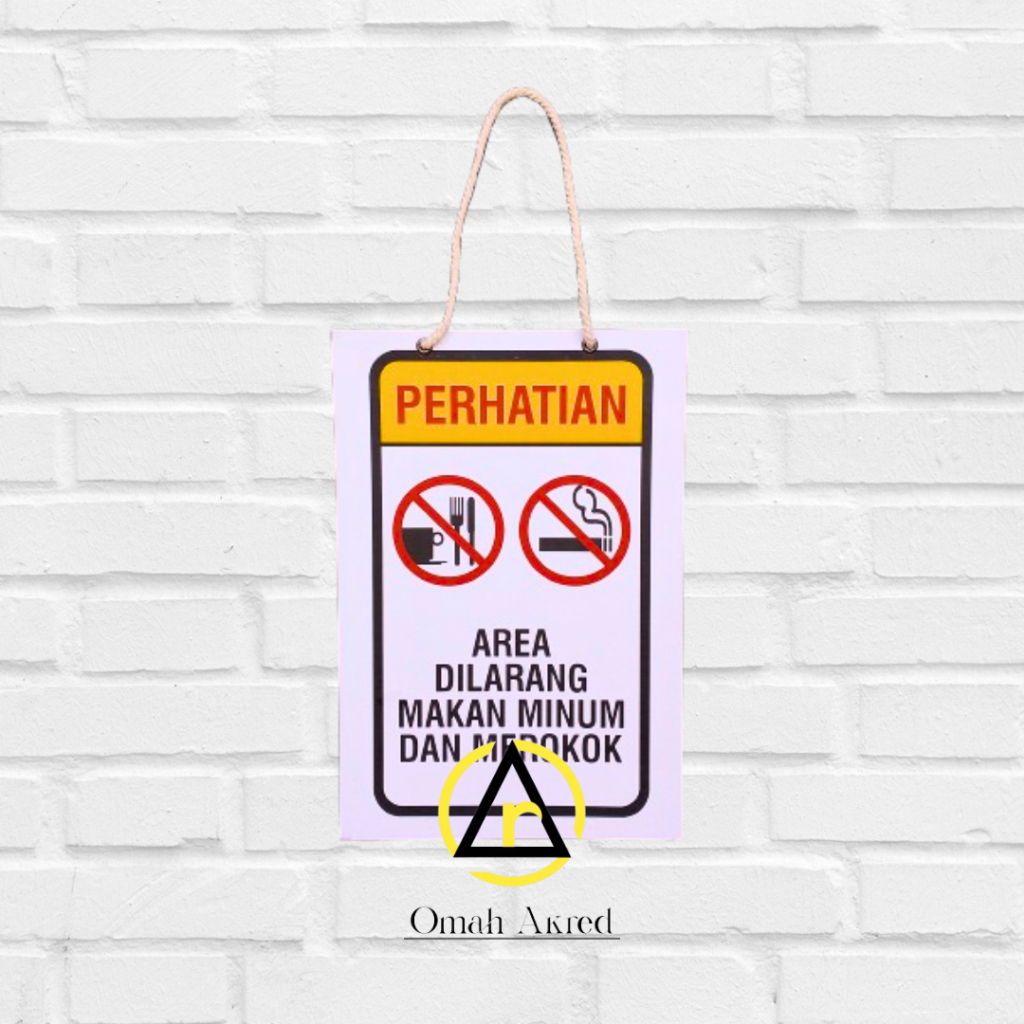 

Hard poster Dilarang makan Dan Minum- Hard Poster Dilarang Merokok - Hard Poster Larangan