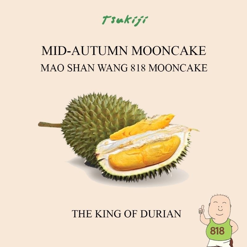 

818 MAO SHAN WANG SNOWSKIN DURIAN MOONCAKE SINGAPORE