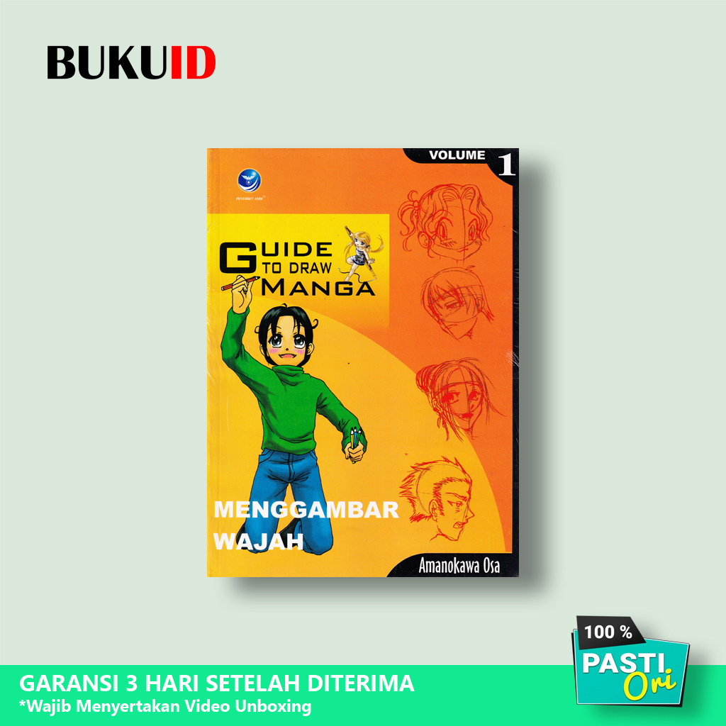 Buku Guide To Draw Manga Vol. 1: Menggambar Wajah - Amanokawa Osa