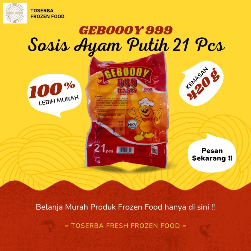 

GEBOOOY 999 Sosis Ayam Putih 420g Isi 21 pcs