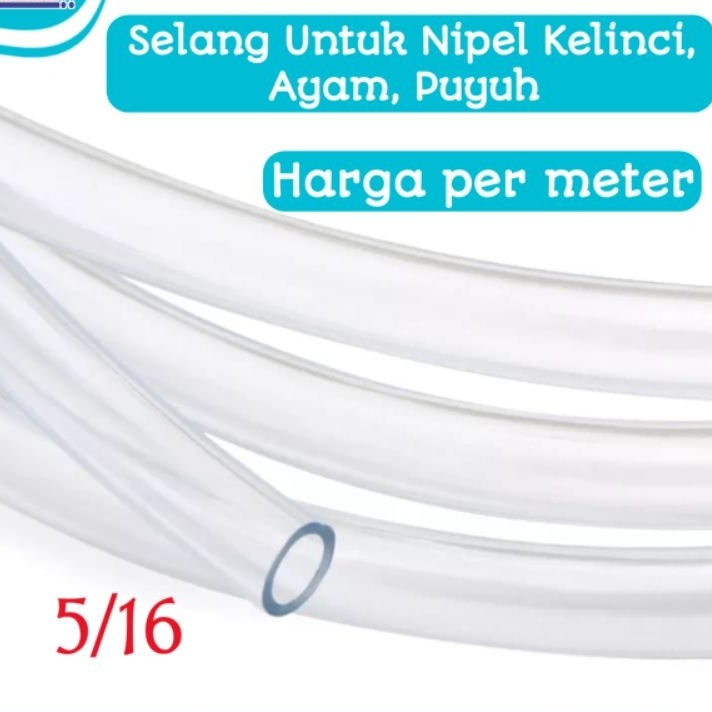 Selang nipel kelinci puyuh ayam 5/16