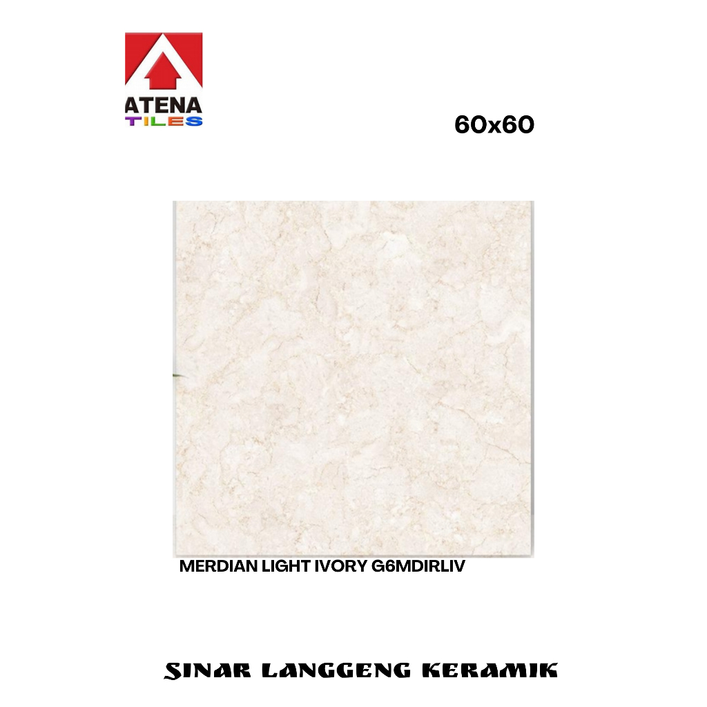 GRANIT ATENA/MERDIAN LIGHT IVORY G6MDIRLIV/60x60/LANTAI/GLOSSY