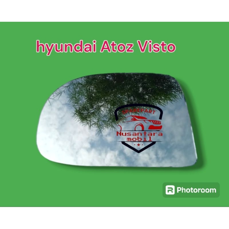 kaca spion hyundai atoz kaca refill spion