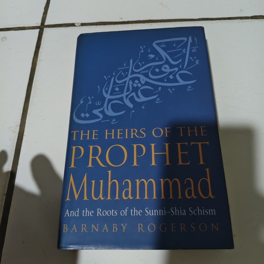 Buku The Heirs of the Prophet Muhammad