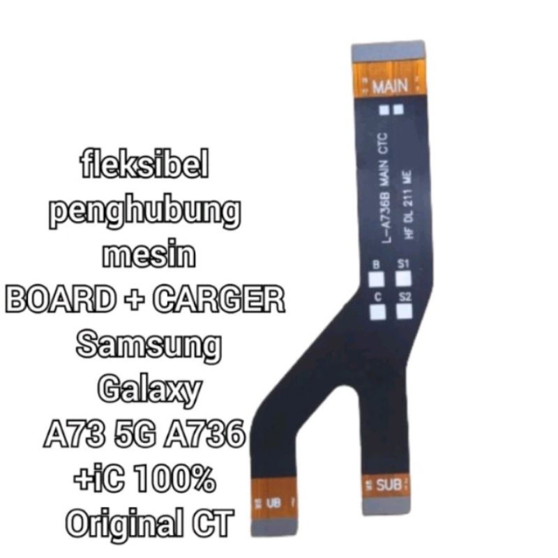 fleksibel board samsung Galaxy A73 5G A736B fleksibel board penghubung pcb mesin conektor pcb caz sa