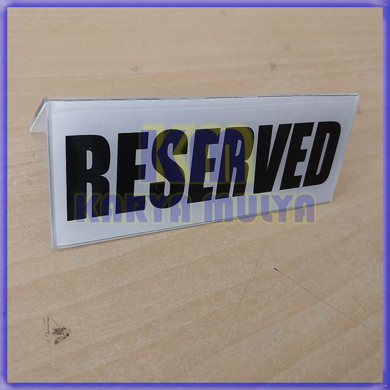 

Papan Meja Reserved Papan Reserved Papan Reservasi - Karya Mulya