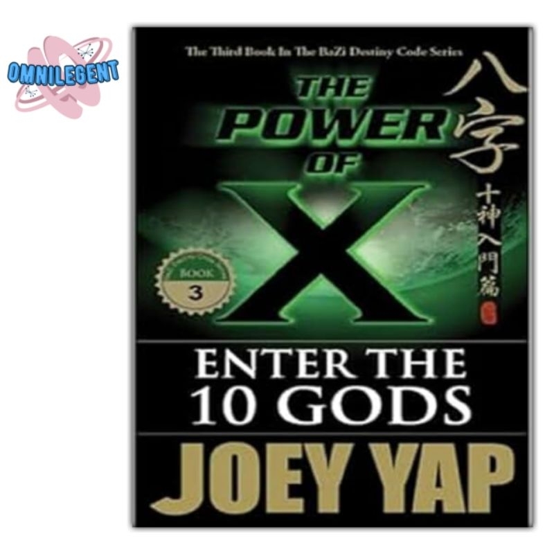 Buku The Power of X: Enter the 10 Gods (Book 3) Joey Yap