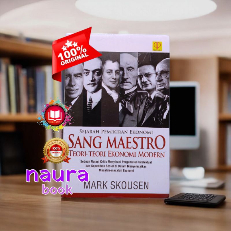 sejarah pemikiran ekonomi sang maestro teori teori ekonomi modern