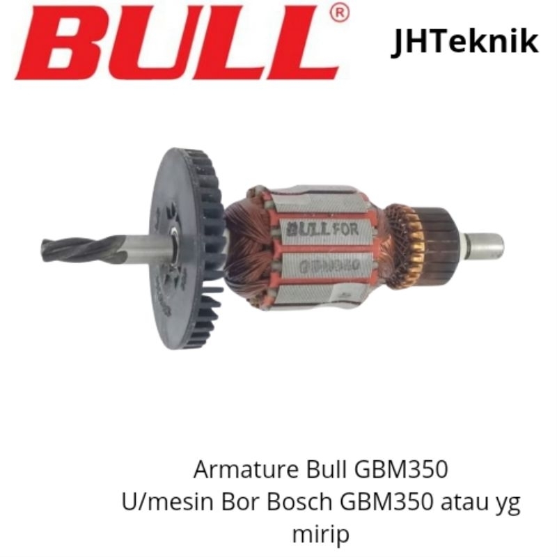 Armature GBM350 Bull Untuk Bor Bosch GBM 350/Angker Bull GBM 350