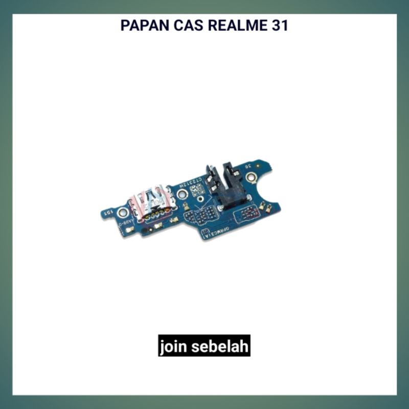 PAPAN KONEKTOR CAS REALME C31 PCB FLEXIBLE CHARGER REALME C31