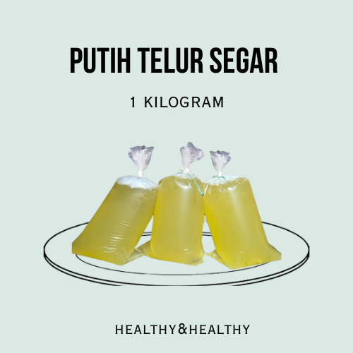 

PUTIH TELUR MENTAH FRESH/SEGAR 500Gr - 1 KG - PURE EGG WHITE 1 KG