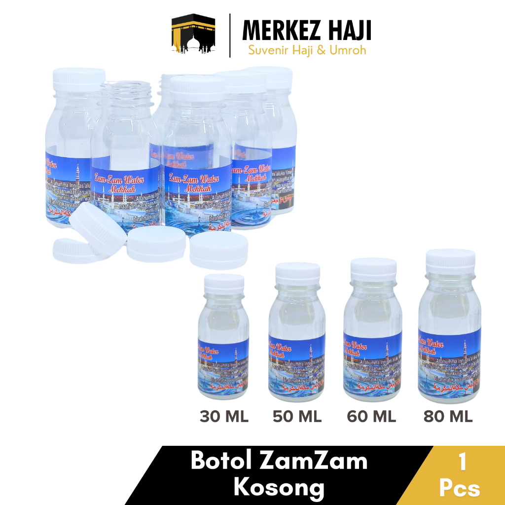 Botol Kosong Air Zamzam Kecil 30ML 50ML 60Ml 80Ml Sticker | 1 Pcs | Oleh Oleh Haji Umroh Grosir