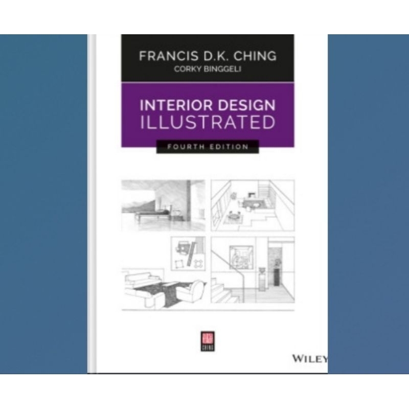 Buku Interior Design Illustrated Fourth Edition