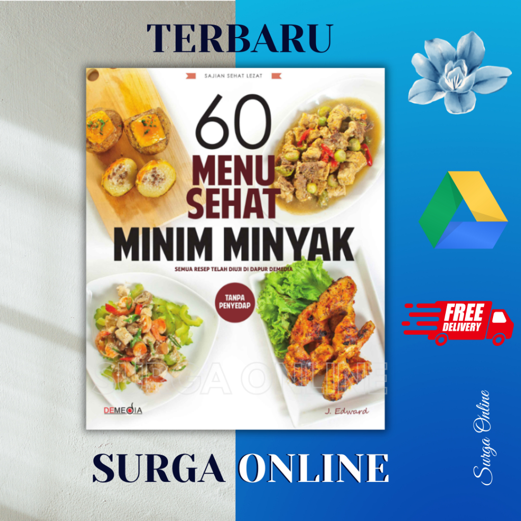 

(ID1538) 60 MENU SEHAT MlNlM MlNYAK : Semua Resep TeIah Diuji Di Dapur Demediia