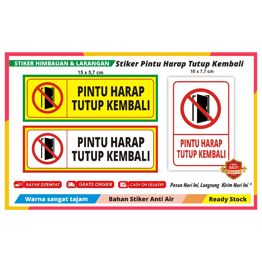 

STIKER PINTU HARAP TUTUP KEMBALI