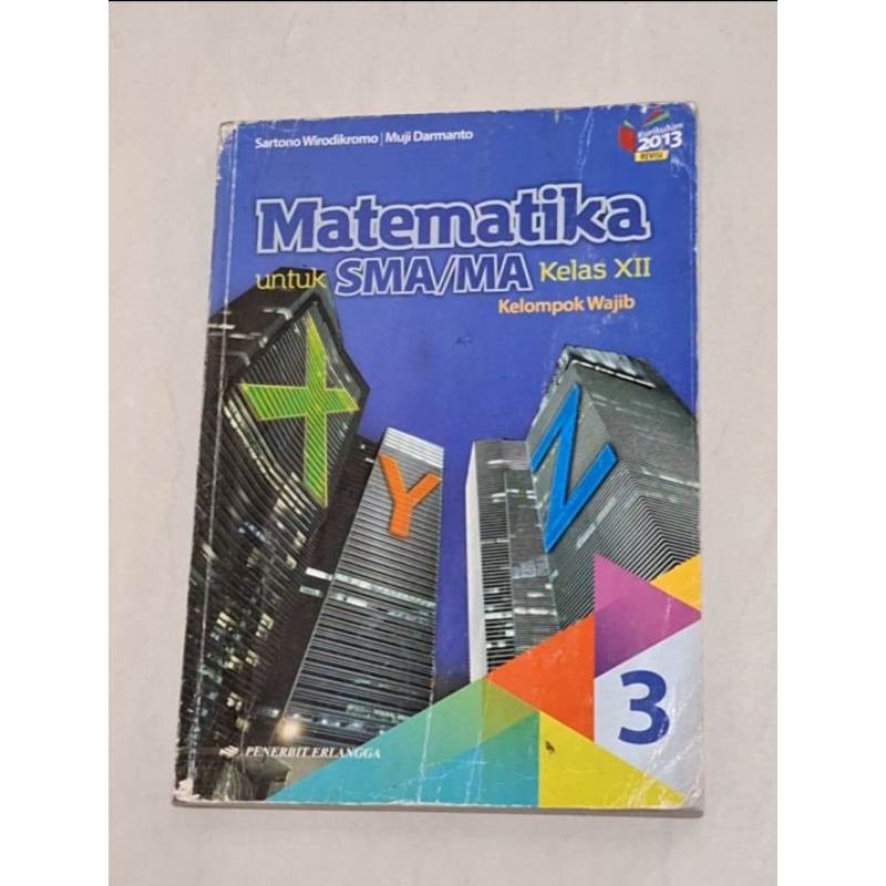 

Matematika Kelas 12 SMA Wajib Kurikulum 2013-Revisi
