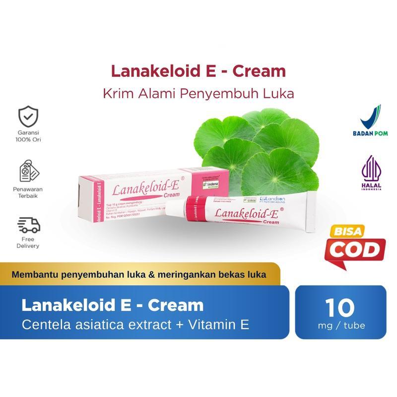 Lanakeloid E - Lanakeloid Cream - Penghilang Bekas Luka Bakar & Scar