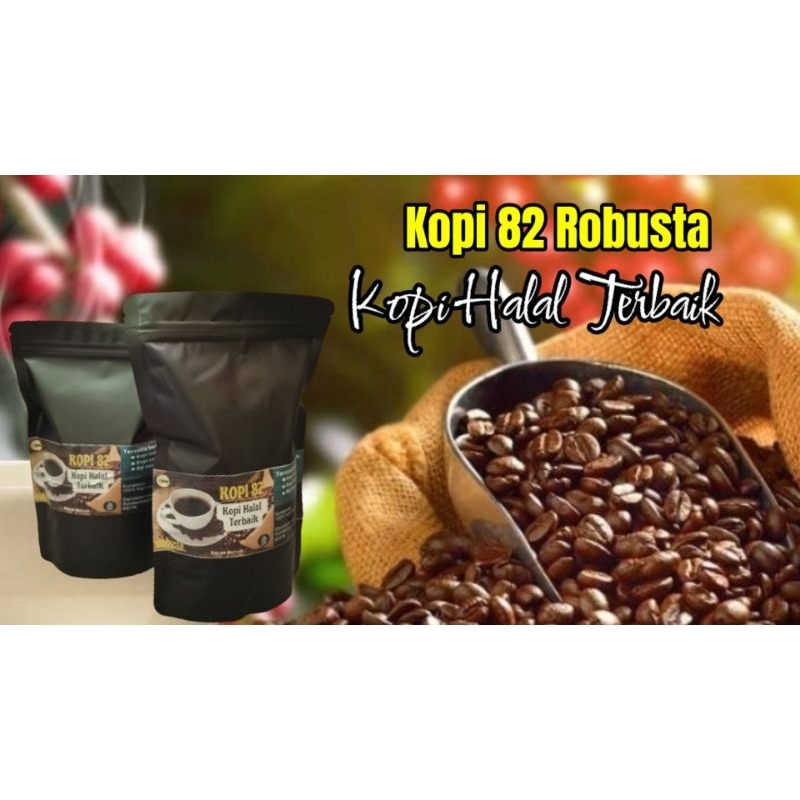 

KOPI ROBUSTA 82 HALAL PREMIUM 500 gr