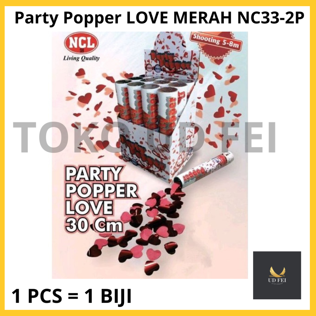 (1 PCS= KHUSUS INSTAN WILAYAH SURABAYA) Party Confetti / Party Popper Love Wedding/ Party Popper NCL