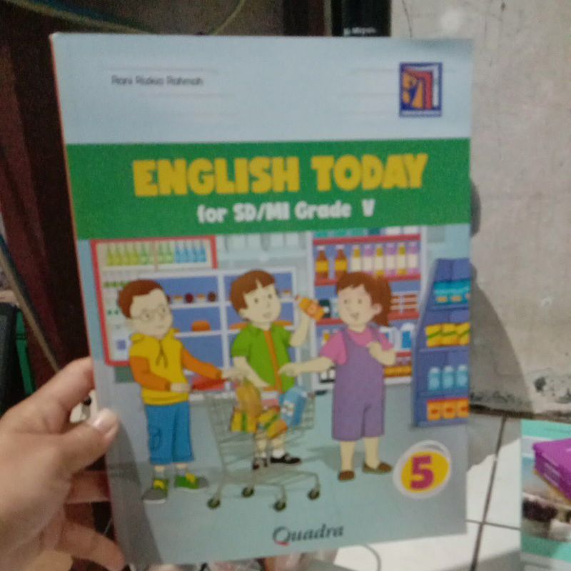 ENGLISH TODAY KELAS 5 SD KURIKULUM MERDEKA QUADRA