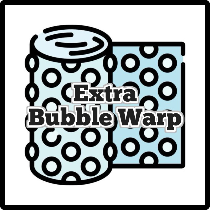 

Extra bubble warp