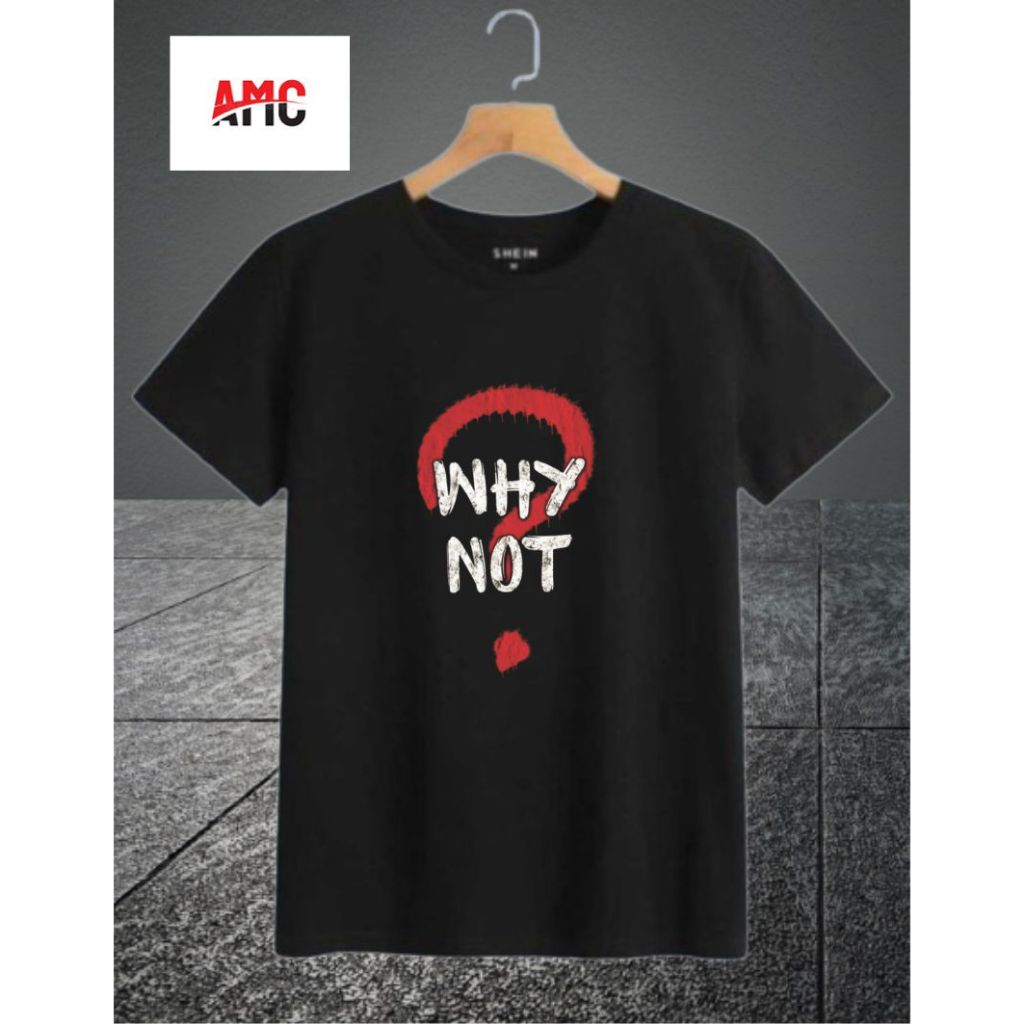 Kaos kata viral WHYNOT/COD/unisex/terlaris/termurah