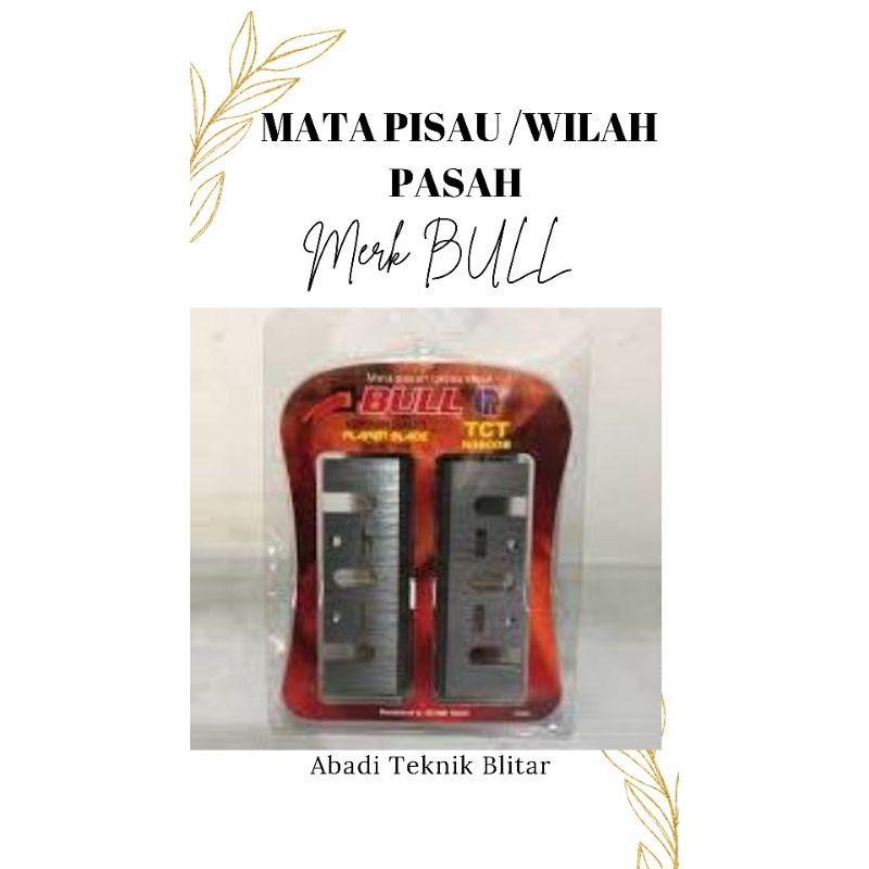MATAPISAUPLANER/WILAH PASAH MERK BULL