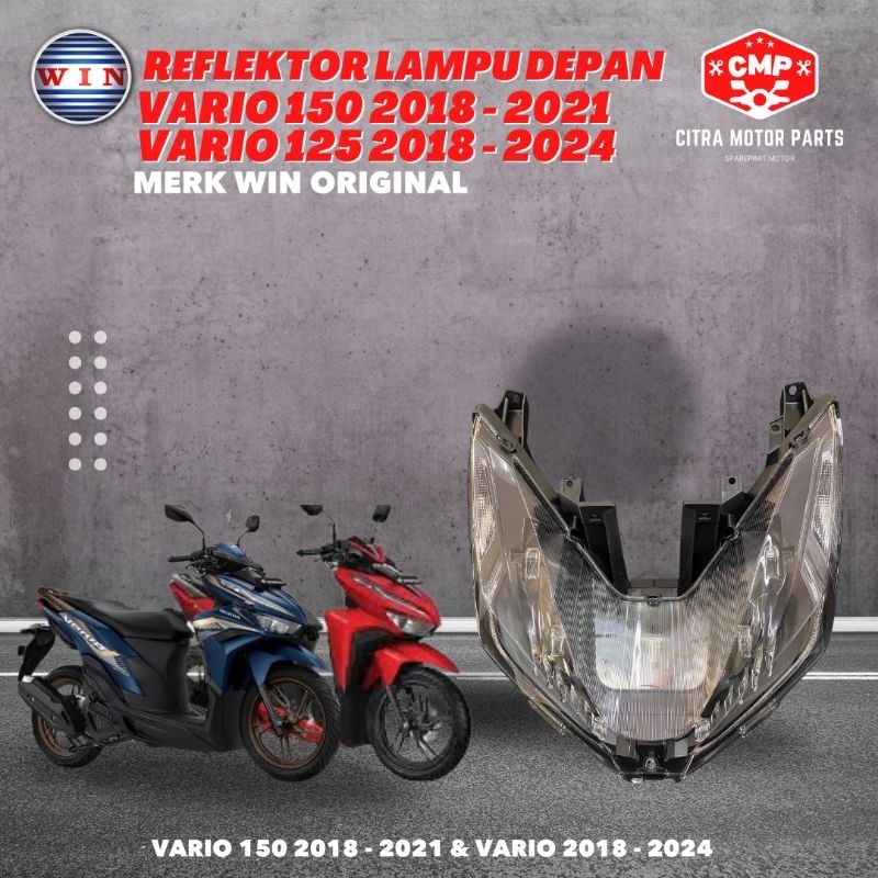 Reflektor lampu depan Vario 150 2018 - 2021 & Vario 125 2018 - 2023 MERK WIN ORIGINAL