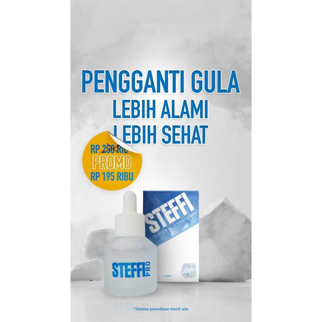 

STEFFI PRO NATURAL SWEETENER PENGGANTI GULA YANG LEBIH SEHAT DAN ALAMI BERBAHAN DASAR STEVIA