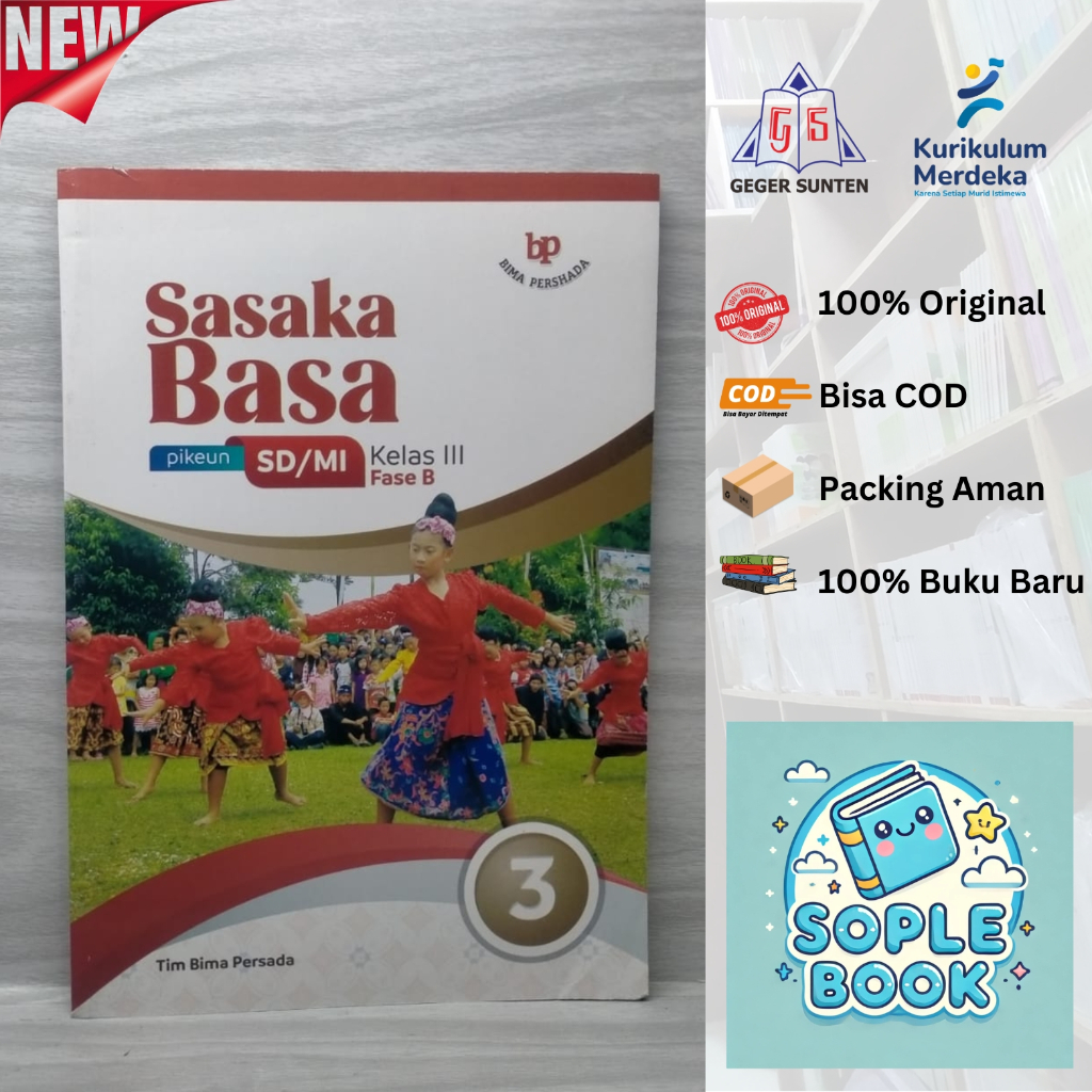 SASAKA BASA pikeun SD/MI Kelas 3/III (Fase B) Kurikulum Merdeka Tim Bima Persada