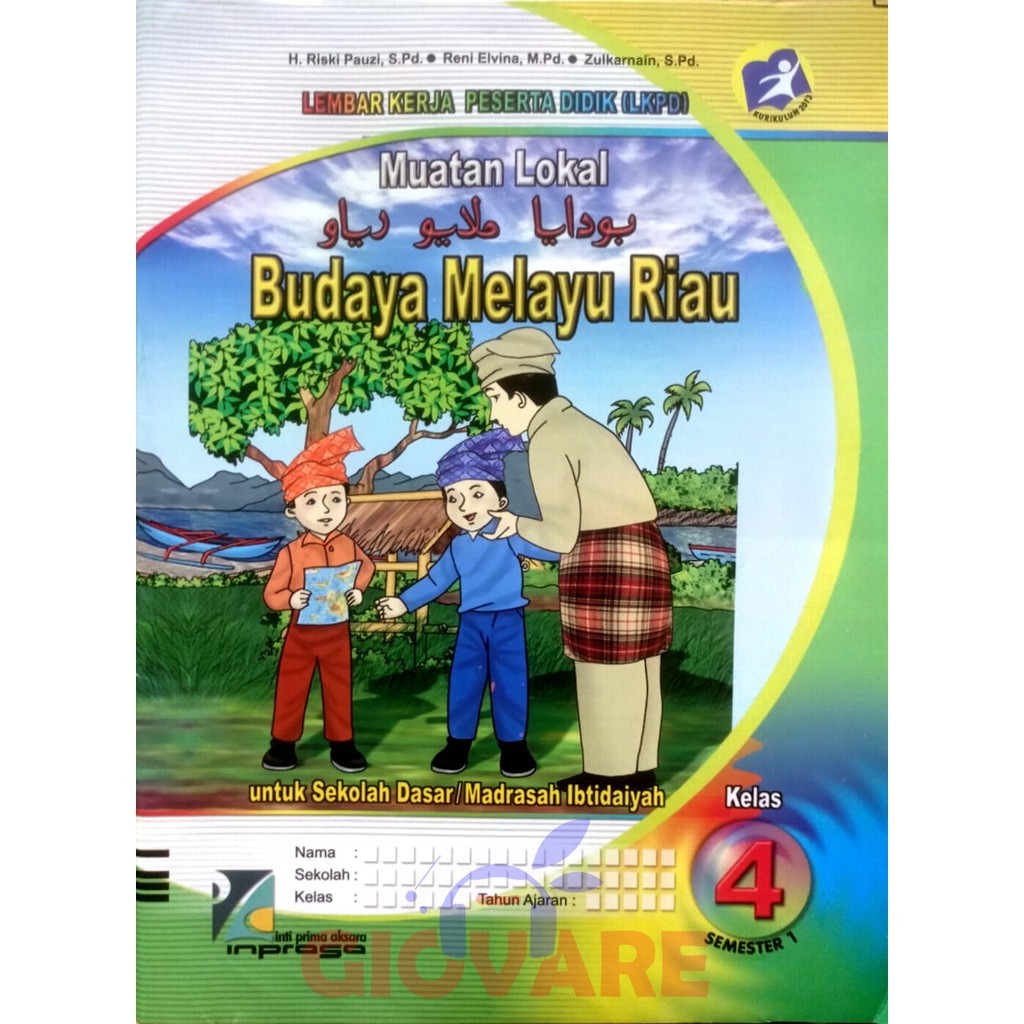 BUKU LKS BMR KELAS 4 INPRASA | LKS BUDAYA MELAYU RIAU SD KELAS 4 KURIKULUM 2013 DUMAI LKPD