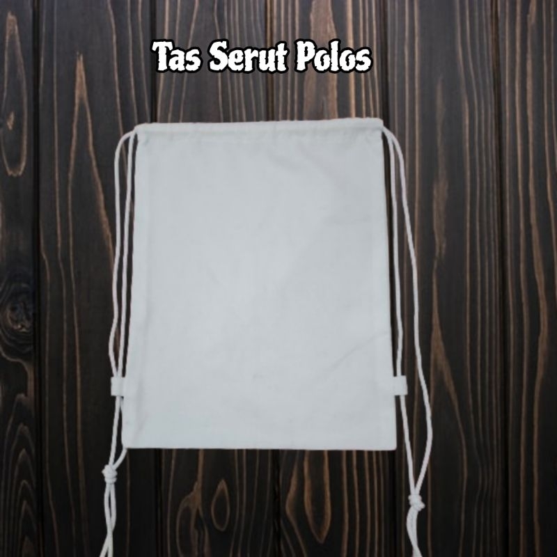 Tas serut polos bahan kanvas tebal + halus