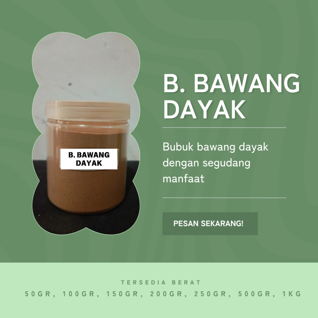 

SERBUK BUBUK HERBAL ALAMI BAWANG DAYAK