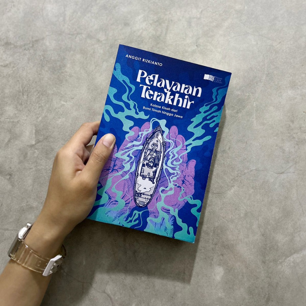 MCL PUBLISHER - PELAYARAN TERAKHIR - ANGGIT RIZKIANTO