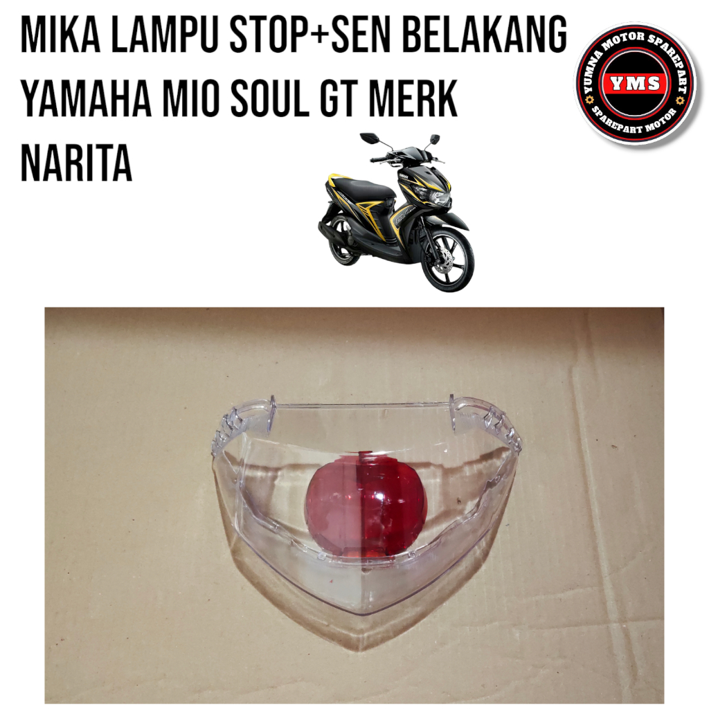 Mika Lampu Stop Belakang Yamaha Mio Soul GT Mica Kaca Stoplamp Lampu Belakang MIo Soul GT Narita