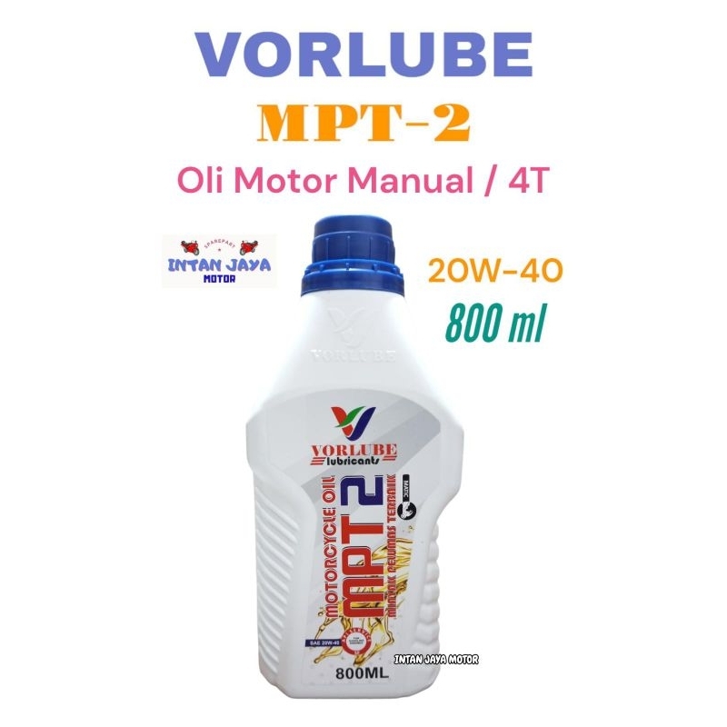 VORLUBE MPT2 MPT-2 OLI MESIN MOTOR MATIC 20W-40 800ML OLI MOTOR METIK MURAH 800 ML 0.8L OLI MOTOR MA