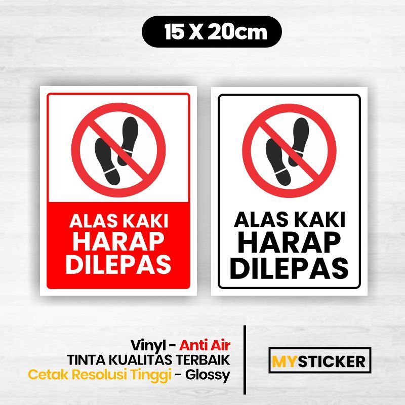 

Stiker Tanda Alas kaki harap dilepas Vinyl anti air | 15x20cm