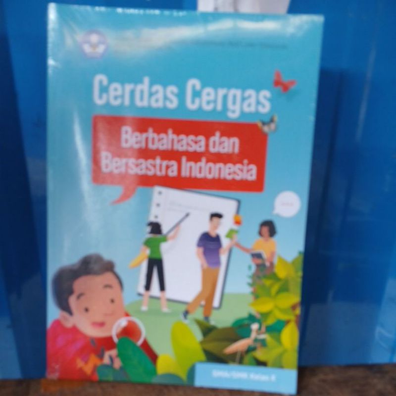 cerdas cerdas berbahasa dan bersastra  Indonesia